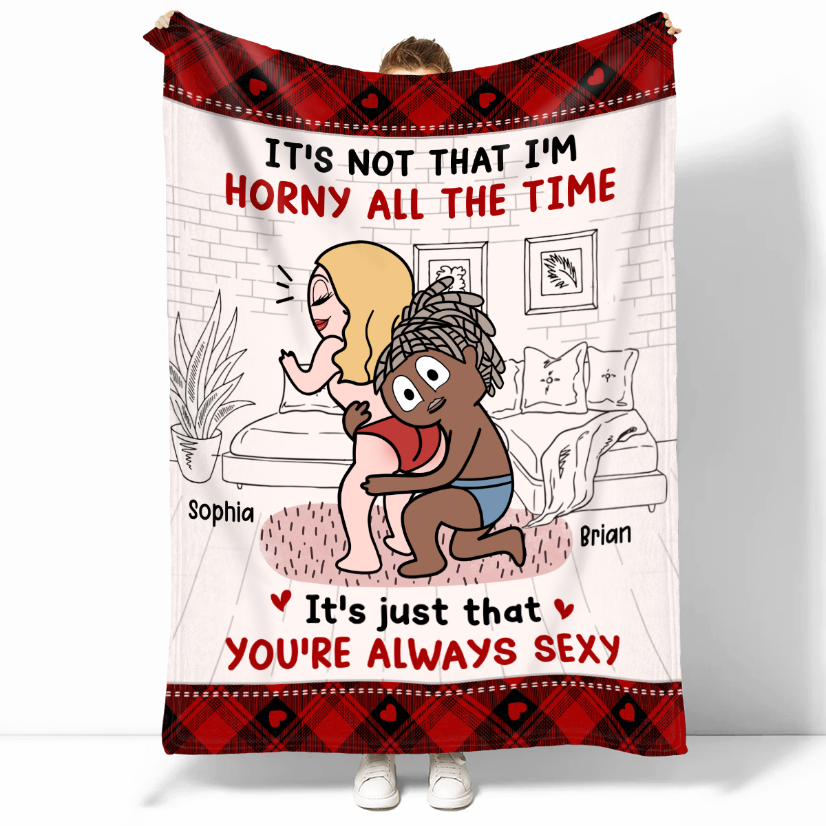 It's Just That You're Always Sexy - Funny Personalized Couple Fleece Blanket Valentine's Day Gifts