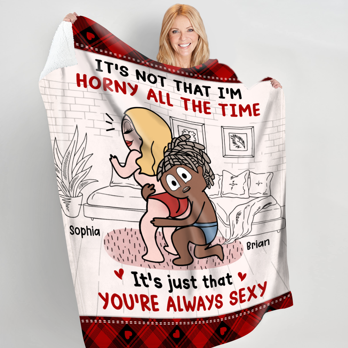 It's Just That You're Always Sexy - Funny Personalized Couple Fleece Blanket Valentine's Day Gifts