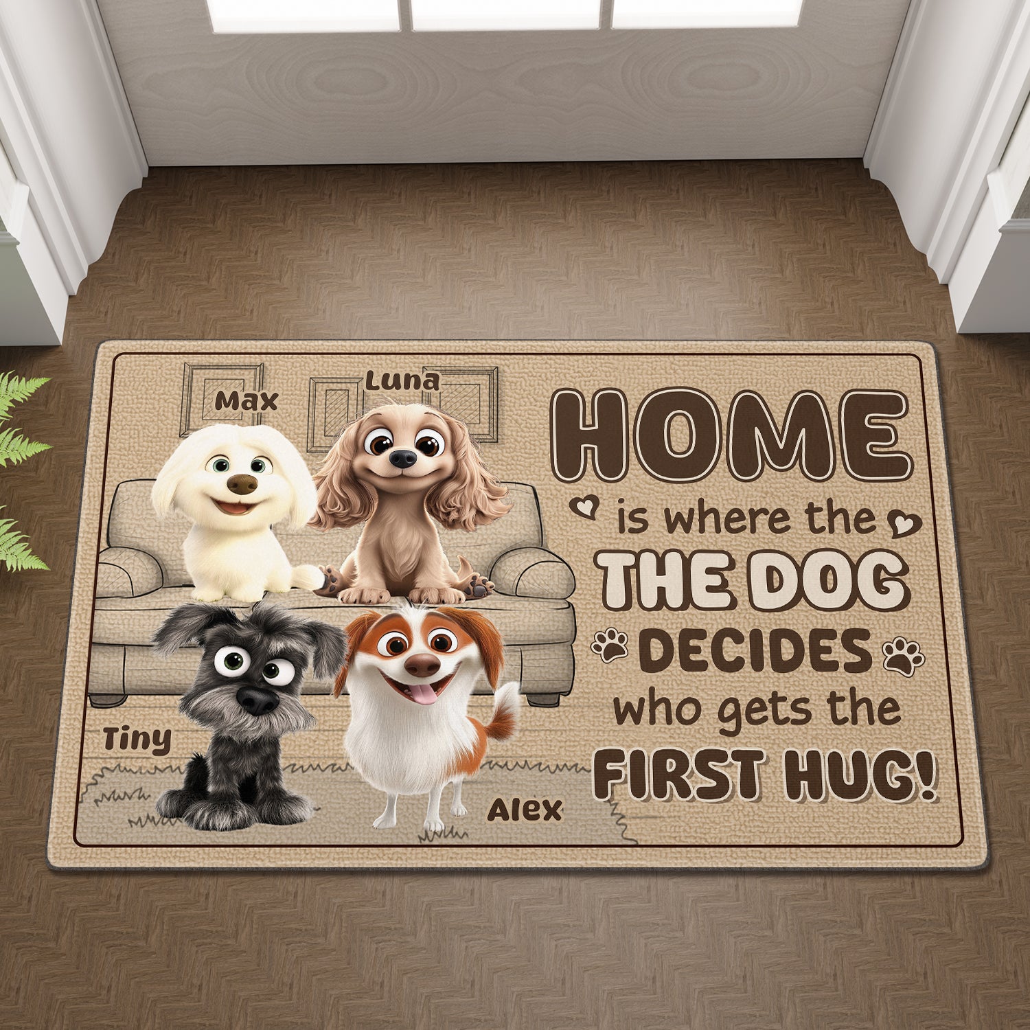 Home is Where the Dog Decides Who Gets the First Hug - Dog Personalized Custom Home Decor Decorative Mat - House Warming Gift For Pet Owners, Pet Lovers