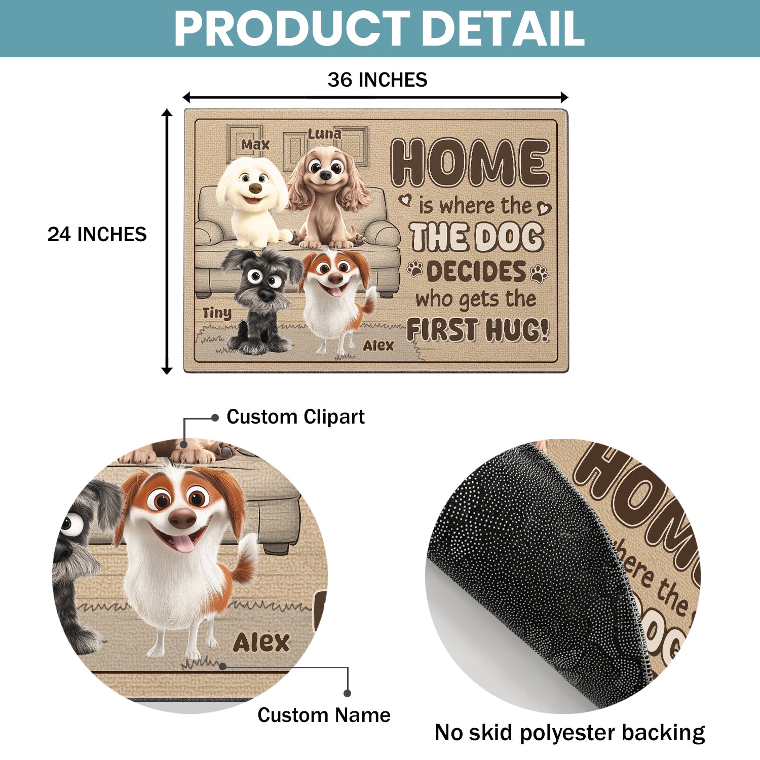 Home is Where the Dog Decides Who Gets the First Hug - Dog Personalized Custom Home Decor Decorative Mat - House Warming Gift For Pet Owners, Pet Lovers
